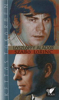 Lászlóffy Aladár: Szabó Lőrinc