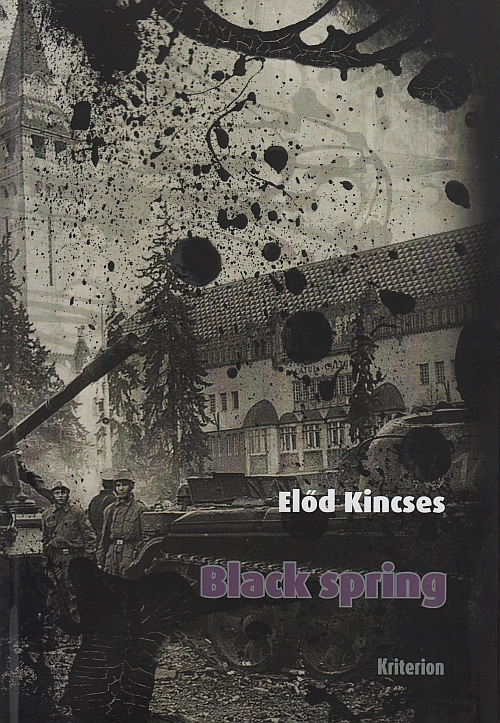 Előd Kincses: Black Spring