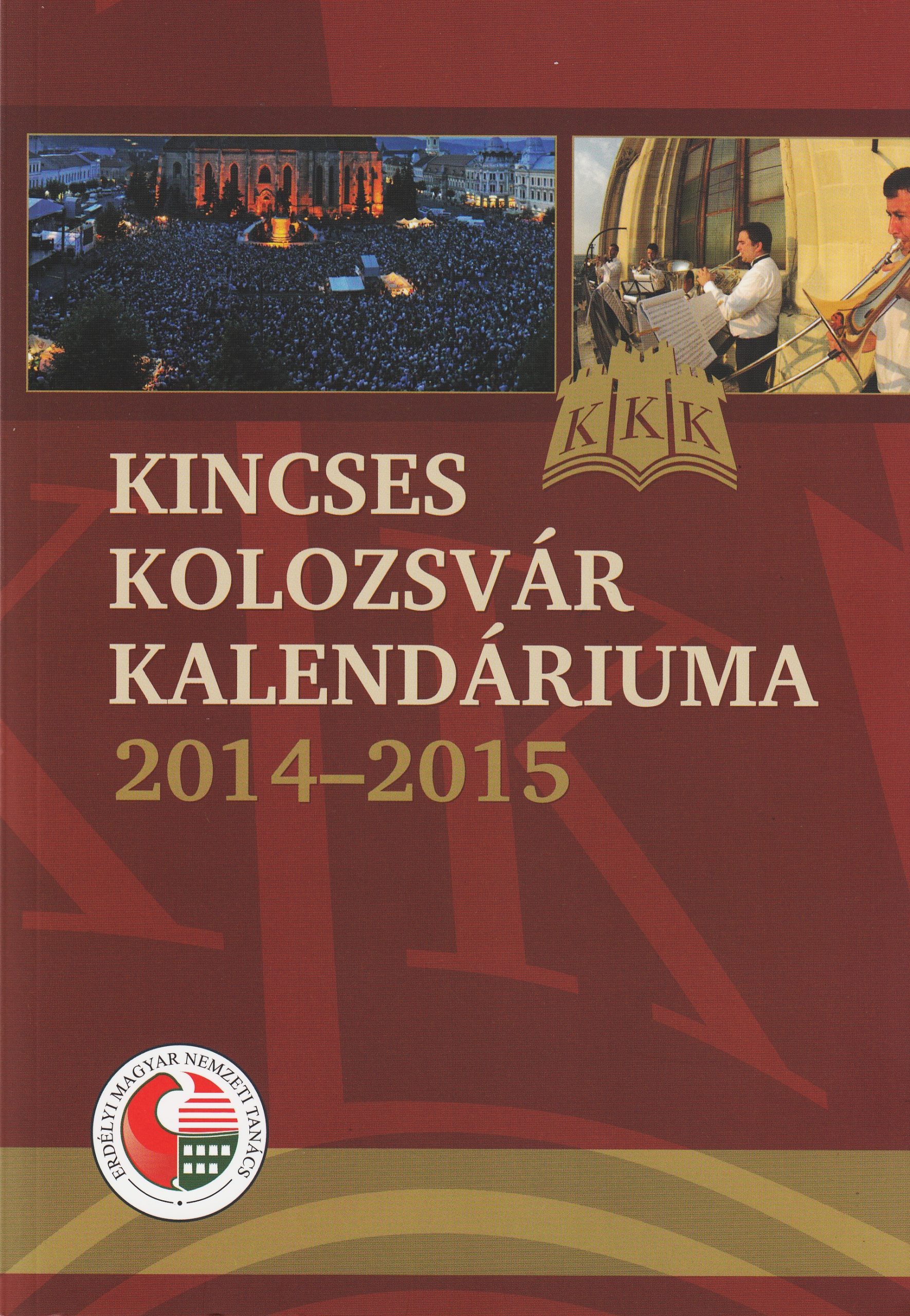 Kincses_Kolozsvar_kalendariuma_2014_300.jpg Kincses Kolozsvár kalendáriuma 2014–2015