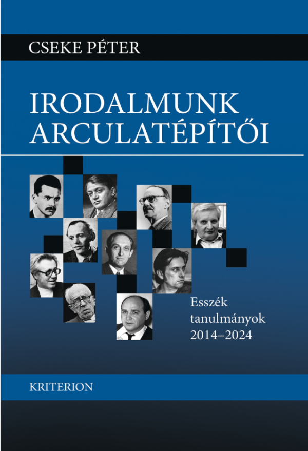 Cseke-Peter-Irodalmunk-arculatepitoi-esszek-tanulmanyok-2014-2024-Kriterion